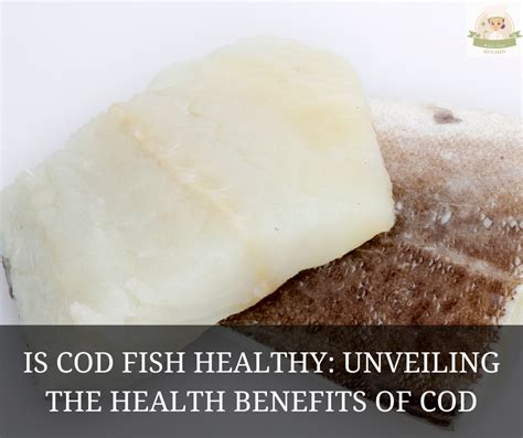 Is Cod Fish Healthy: Unveiling the Health Benefits of Cod - MALII THAI ...