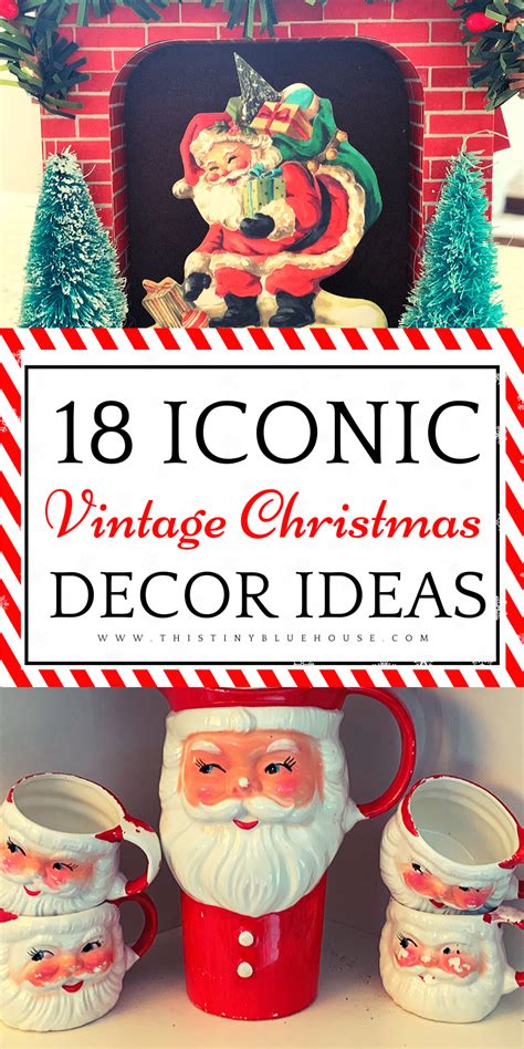 Best Iconic Vintage Christmas Decor Ideas This Tiny Blue House