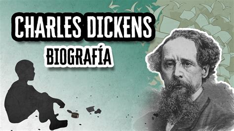 Charles Dickens Biografía y Datos Curiosos Descubre el Mundo de la