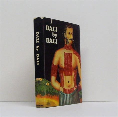 Dali by Dali. by DALI, Salvador.: (1970) Signed by Author(s) | Peter ...