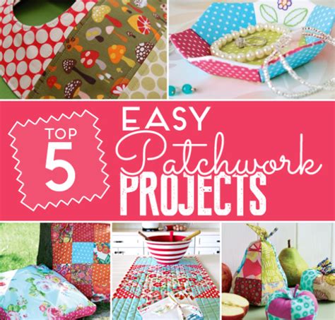 Sew Easy Patchwork Projects Sewing Blog Sew Magazine