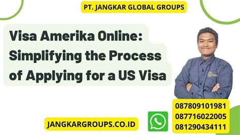 Visa Amerika Online Prosedur Dan Tata Cara Jangkar Global Groups