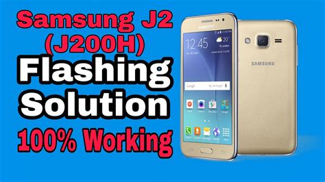 How To Samsung Galaxy J J H Flashing Solution Working