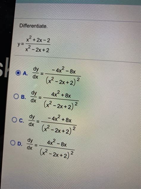 Solved Differentiate 22x 2 Y 2 2x 2 Dy Dx 4x2 8x A Chegg