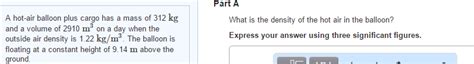 Solved A Hot Air Balloon Plus Cargo Has A Mass Of 312 Kg And Chegg