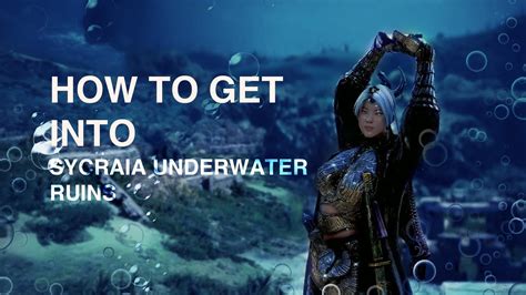 Black Desert Online How To Get Into Sycraia Underwater Ruins Youtube