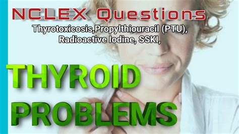 Thyroid Problems Practice Questions Endocrine System Nclex