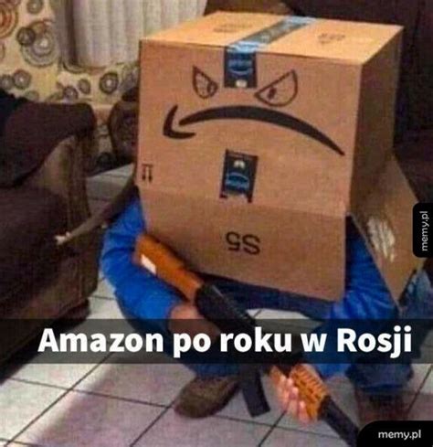 Amazon Po Roku W Rosji Memy Pl