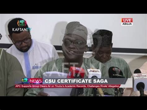 Csu Certificate Saga Apc Supports Group Clears Air On Tinubu S