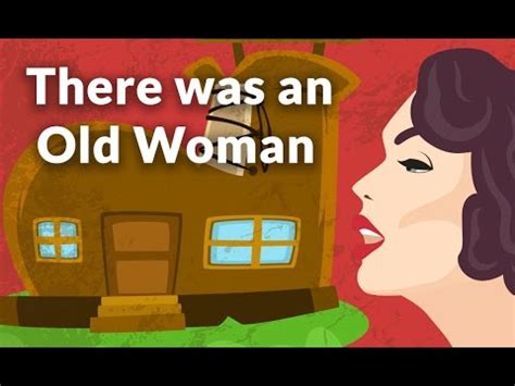 There Was An Old Woman Nursery Rhyme Youtube