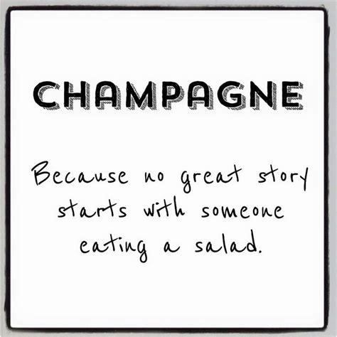 Champagne Champagne Quotes Wine Quotes Quotes