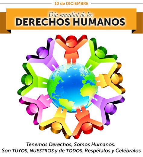 Día Mundial De Los Derechos Humanos Dirección De Educación Superior