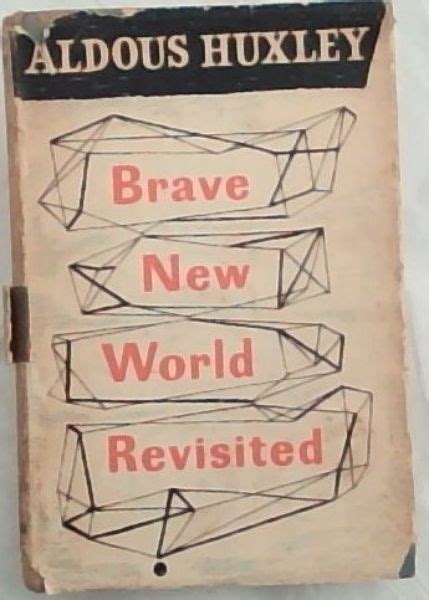 Brave New World Revisited By Huxley Aldous Fair Hardcover