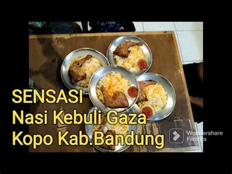 Sensasi Nasi Kebuli Gaza Jl Kopo Kab Bandung YouTube