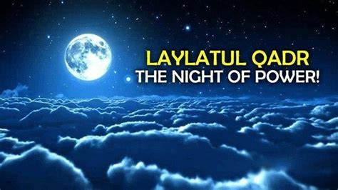 5 Keistimewaan Malam Lailatul Qadar Lebih Baik Dari Seribu Bulan