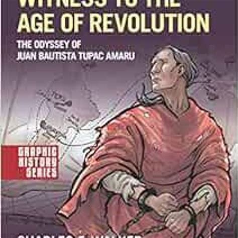 Stream Read Witness To The Age Of Revolution The Odyssey Of Juan