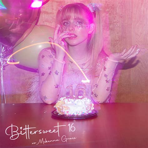 Bittersweet 16 Albumby Mckenna Grace Spotify