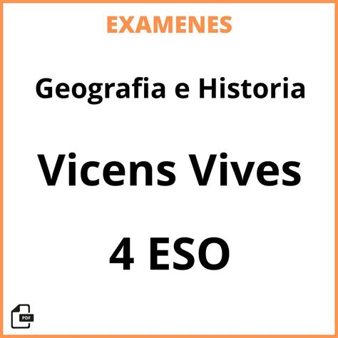 Examenes PDF Geografia E Historia 4 ESO Vicens Vives Resueltos 2024