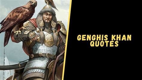 Top 25 Inspirational Quotes From Genghis Khan For Warrior Mentality