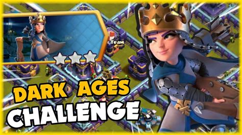 How To Get Easily Star New Dark Ages Queen Challenge In Clash Of