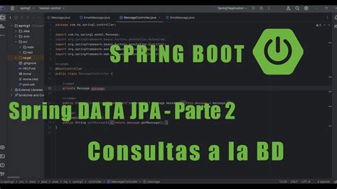 Spring Data Jpa 2 Hacer Consultas A La Base De Datos Youtube