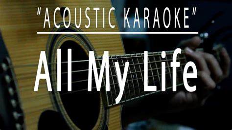 All My Life Acoustic Karaoke America Youtube