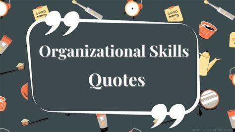 25 Quotes Highlighting The Importance Of Organizational Skills Number Dyslexia