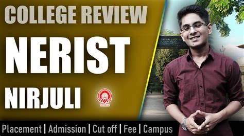 NERIST Nirjuli College Review Admission Placement Cutoff Fee