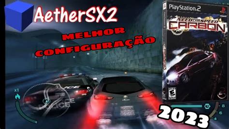 Melhor Configura O Need For Speed Carbon Aether Sx Youtube