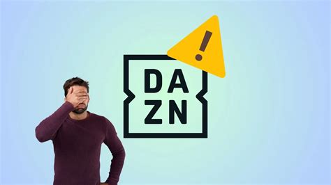 Errori Dazn Ecco I Pi Comuni E Come Affrontarli Upgo News