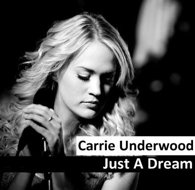 Carrie Underwood - Just A Dream Lyrics