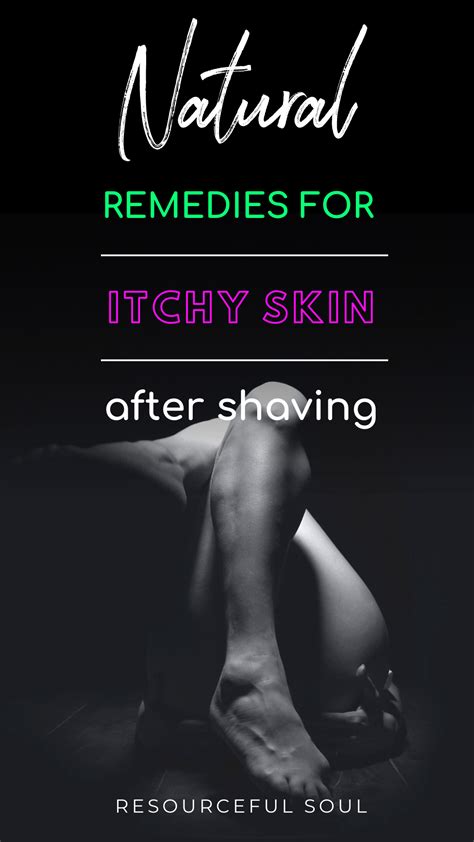 Natural Remedies For Itchy Skin After Shaving Itchy Skin Remedy