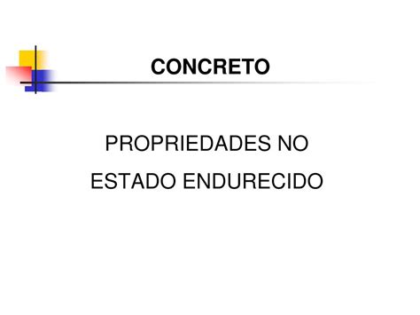 PPT PROPRIEDADES NO ESTADO ENDURECIDO PowerPoint Presentation Free