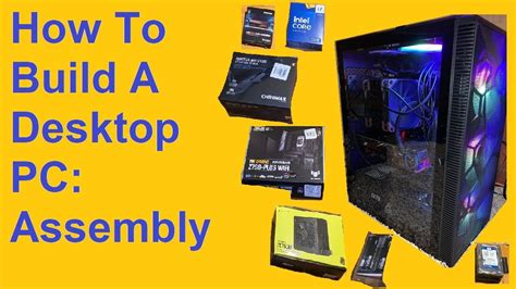 How To Build A Desktop Pc Assembly Youtube