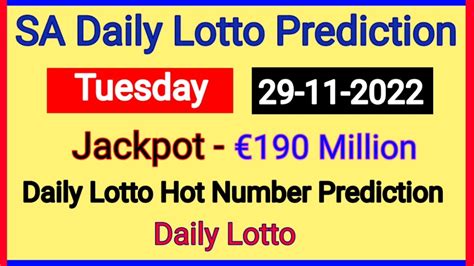 SA Daily Lotto Prediction 29 November 2022 Daily Lotto Prediction For