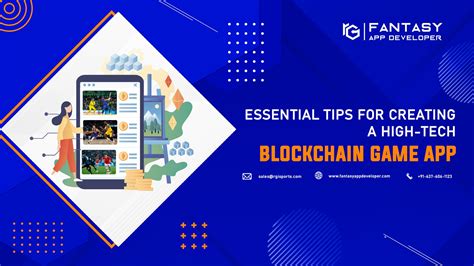 Essential Tips For Creating A High Tech Blockchain Game App