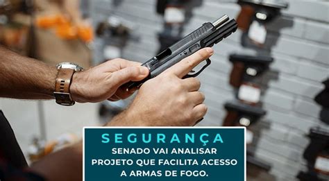 SEGURANÇA Senado vai analisar projeto que facilita ACESSO a ARMAS de