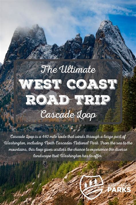 The Ultimate West Coast USA Road Trip Cascade Loop In 2024 Road Trip