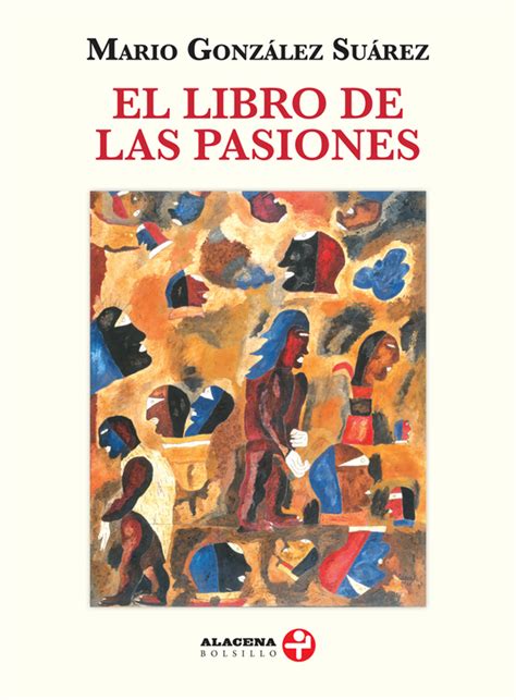 El Libro De Las Pasiones Ediciones Era