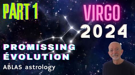 Virgo In 2024 Part 1 The Slow Transits And How They Help You