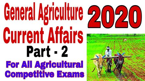 GENERAL AGRICULTURE CURRENT AFFAIRS 2020 BY AGRI DREAMERS PART 2