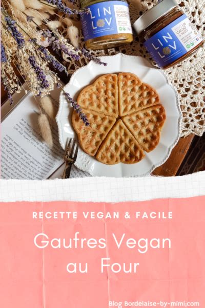 Gaufres Vegan Au Four Veggie Vegan Blog Bordelaise By Mimi