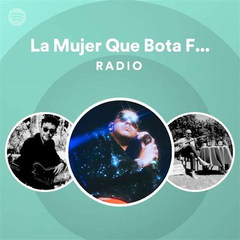 La Mujer Que Bota Fuego Dj Swivel Remix Radio Playlist By Spotify