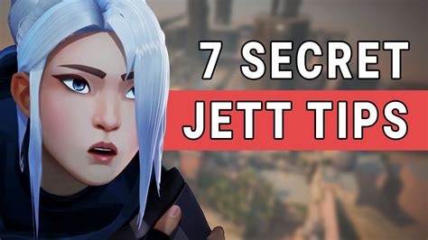 7 Secret Jett Tips Valorant Jett Agent Guide Youtube