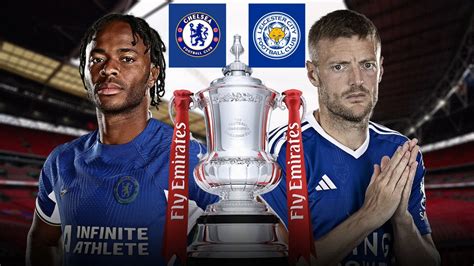 Chelsea Vs Leicester City Full Match Replay Fa Cup 2024