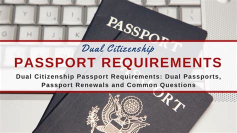 Updated The Ultimate Guide To Dual Citizenship Passport Requirements