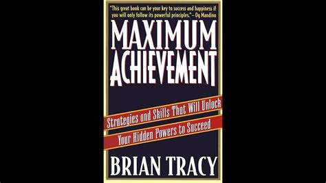 Maximum Achievement By Brian Tracy YouTube