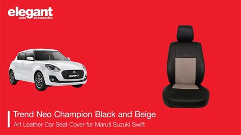 Swift Seat Cover Maruti Swift Seat Cover Designs Swift Accessories Trend Neo Champion