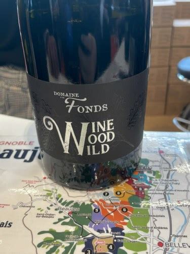 Domaine Des Fonds Wine Wood Wild Vivino France