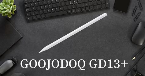 GOOJODOQ GD13+レビュー: カメラマン必見! iPadのためのサードパーティ製スタイラスペン | ミヤビテックブログ